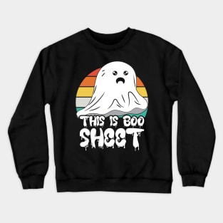 This Is Boo Sheet, Funny Halloween Crewneck Sweatshirt